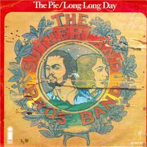 The Sutherland Brothers Band - The Pie / Long Long Day flac album