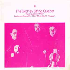 The Sydney String Quartet / Ravel / Beethoven - Ravel: Quartet In F Major / Beethoven: Quartet No. 11 In F Minor, Op. 95 ('Serioso') flac album