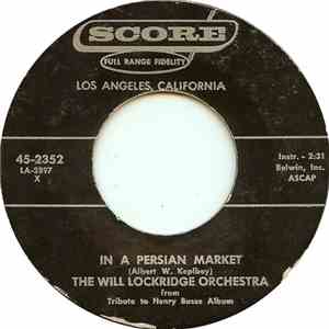The Will Lockridge Orchestra - In A Persian Market flac album