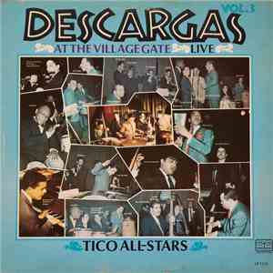 Tico All-Stars - Descargas At The Village Gate Live Vol. 3 flac album
