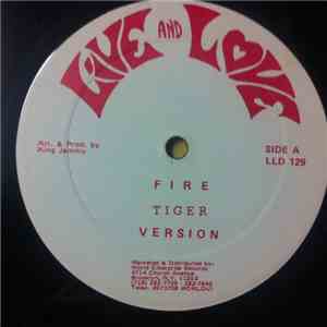 Tiger / Admiral Tibett - Fire / Why Should I flac album