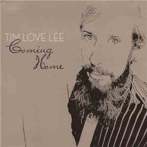 Tim Love Lee - Coming Home flac album