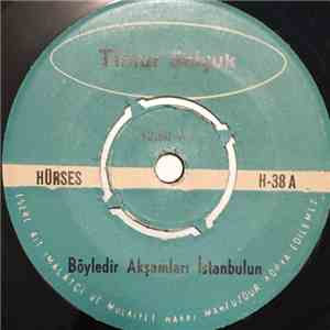 Timur Selçuk - Böyledir Akşamları İstanbulun / Rıhtımda flac album
