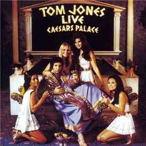Tom Jones - Live At Caesar's Palace flac album