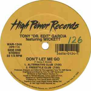 Tony "Dr. Edit" Garcia featuring Wickett / Edee - Don't Let Me Go / Baby It's You flac album