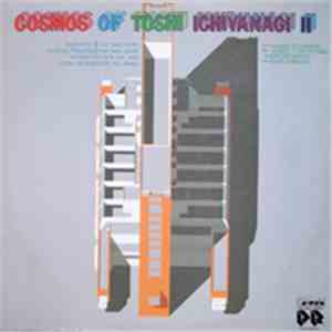 Toshi Ichiyanagi - Cosmos Of Toshi Ichiyanagi II flac album