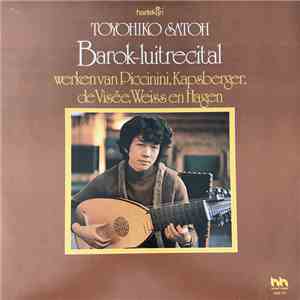 Toyohiko Satoh - werken van Piccinini, Kapsberger, de Visée, Weiss en Hagen flac album
