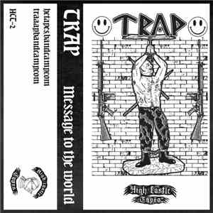 Trap  - Message To The World flac album