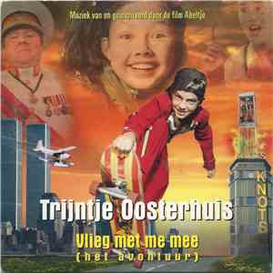 Trijntje Oosterhuis - Vlieg Met Me Mee (Het Avontuur) flac album