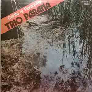 Trio Parana - Canto Al Paraguay flac album