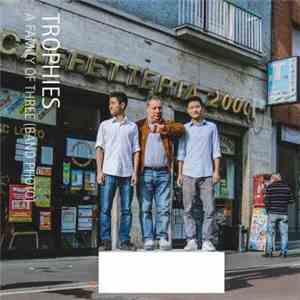 Trophies - A Family of Three (Band Photo) flac album