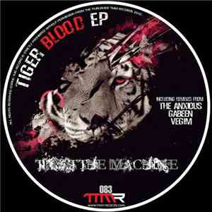 Trust The Machine - Tiger Blood EP flac album