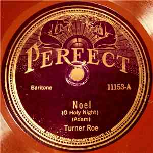 Turner Roe - Noel (O Holy Night) / The Star Of Bethlehem flac album