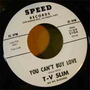 T-V Slim And His Bluesmen - You Can't Buy Love / Love Bounce flac album