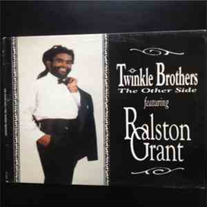 Twinkle Brothers, Ralston Grant - The Other Side flac album