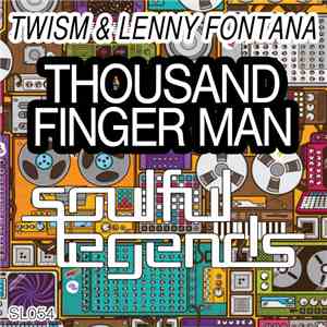 Twism & Lenny Fontana - Thousand Finger Man flac album