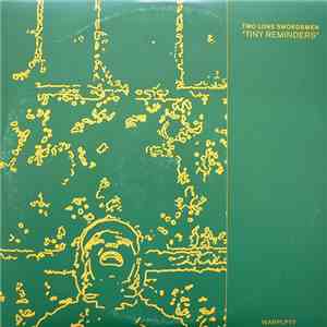 Two Lone Swordsmen - Tiny Reminders flac album