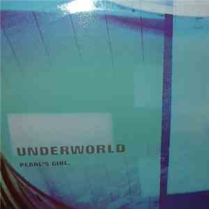 Underworld - Pearl's Girl flac album