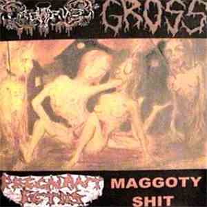 Uterus  / Gross  / Pregnant Fetus / Maggoty Shit - 4 Way Split flac album