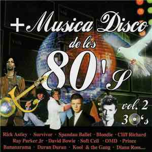 Various - + Musica Disco De Los 80's Vol.2 flac album