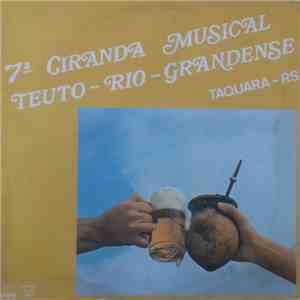 Various - 7ª Ciranda Musical Teuto-riograndense flac album