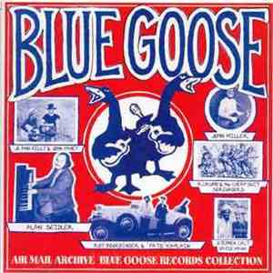 Various - Air Mail Archive Blue Goose Records Collection flac album