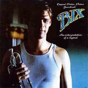 Various - Bix - An Interpretation Of A Legend O.S.T. flac album