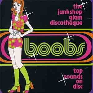 Various - Boobs: The Junkshop Glam Discotheque flac album