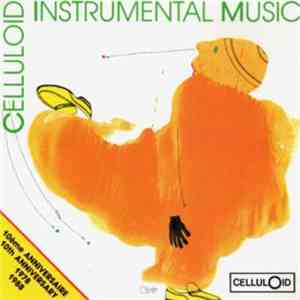 Various - Celluloid Instrumental Music flac album