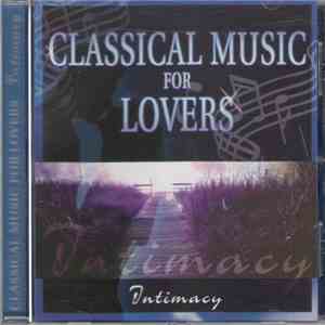 Various - Classics Music For Lovers - Intimacy flac album