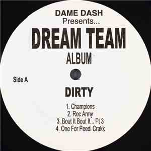 Various - Dame Dash Presents Dream Team (Dirty) flac album