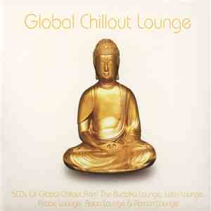 Various - Global Chillout Lounge flac album