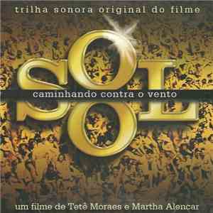 Various - O Sol Caminhando Contra O Vento (Trilha Sonora Original Do Filme) flac album
