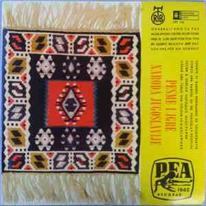 Various - Pesme I Igre Naroda Jugoslavije (PEA 1962 Beograd) flac album