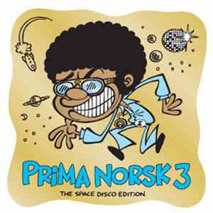 Various - Prima Norsk 3 (The Space Disco Edition) flac album