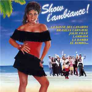 Various - Show L'Ambiance ! flac album