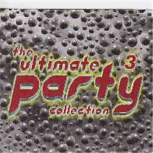 Various - The Ultimate Party Collection 3 flac album