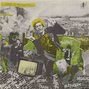 Various - There Is No Future... flac album