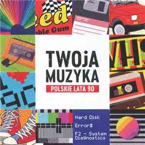 Various - Twoja Muzyka. Polskie Lata 90 flac album