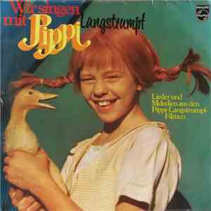 Various - Wir Singen Mit Pippi Langstrumpf (Lieder Und Melodien Aus Den Pippi-Langstrumpf-Filmen) flac album