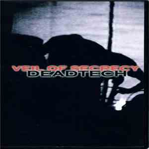Veil Of Secrecy - Deadtech flac album