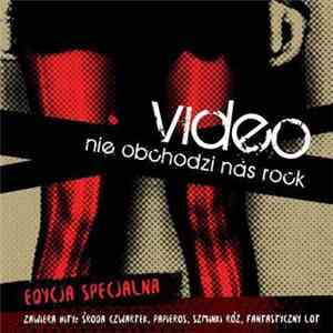 Video  - Nie Obchodzi Nas Rock flac album