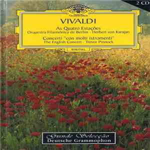 Vivaldi : Herbert von Karajan / Trevor Pinnock - As Quatro Estações / Concerti "Con Molti Istromenti" flac album