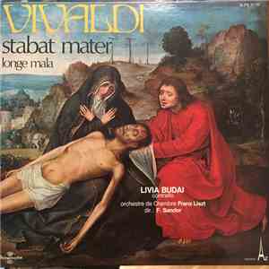Vivaldi - Livia Budai , Contralto, Liszt Ferenc Chamber Orchestra , Conductor Frigyes Sándor - Stabat Mater. Longe Mala Umbrae Terrores flac album