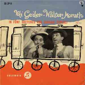 Voli Geiler, Walter Morath - In Fünf Sketches Von Schaggi Streuli flac album
