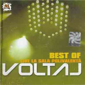 Voltaj - Best Of Voltaj (Live La Sala Polivalentă 28 Octombrie 2004) flac album
