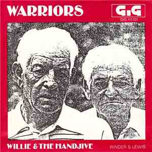 Warriors  - Willie And The Hand Jive flac album