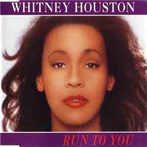 Whitney Houston - Run To You flac album