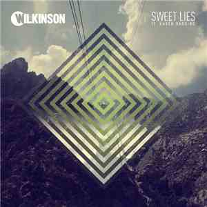 Wilkinson  Ft. Karen Harding - Sweet Lies flac album