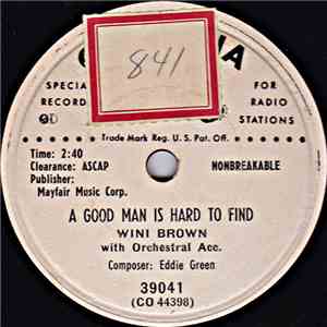 Wini Brown - A Good Man Is Hard To Find / This Is The Last Time (I'll Cry Over You) flac album